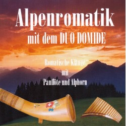 Alpenromantik mit dem Duo Domide